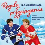 Okładka - Na cienkim lodzie. Reguły przyciągania. Tom 1 - K. C. Carmichael