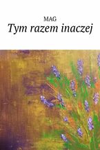Okładka - Tym razem inaczej - Mag