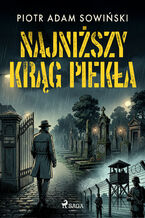 Okładka - Najniższy krąg piekła (#2) - Piotr Adam Sowiński