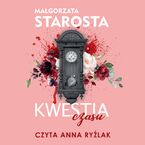Okładka - Kwestia czasu - Małgorzata Starosta
