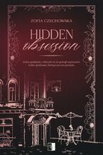 Okładka - Hidden Obsession - Zofia Czechowska