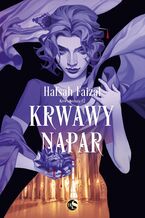 Okładka - Krwawy napar - Hafsah Faizal