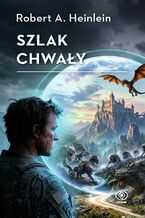 Okładka - Szlak Chwały - Robert A. Heinlein