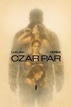 Okładka - Czar par - Lucjan Ceres