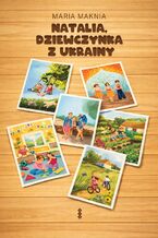 Okładka - Natalia, dziewczynka z Ukrainy - Maria Maknia