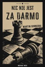 Okładka - Nic nie jest za darmo - Martin Grnsdal