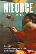 Okładka - Nieobce - Paweł Bień