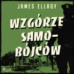 Okładka - Wzgórze samobójców (#3) - James Ellroy