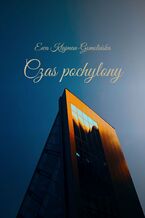 Okładka - Czas pochylony - Ewa Klajman-Gomolińska