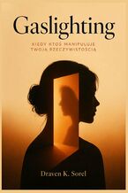 Okładka - Gaslighting - Draven Sorel