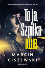 Okładka - To ja, Szpilka. Klub - Marcin Ciszewski