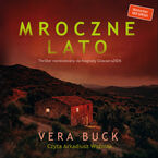 Okładka - Mroczne lato - Vera Buck