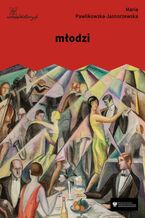 Okładka - młodzi - Maria Pawlikowska-Jasnorzewska