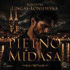 Okładka - Piętno Midasa - Agnieszka Lingas-Łoniewska