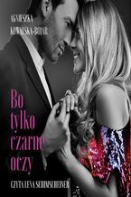Okładka - Bo tylko czarne oczy - Agnieszka Kowalska-Bojar