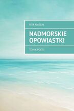 Okładka - Nadmorskie Opowiastki - Rita Anielin