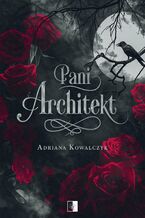 Okładka - Pani Architekt - Adriana Kowalczyk