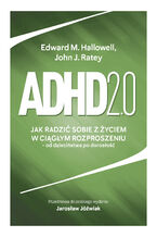 Okładka - ADHD 2.0 - Edward M. Hallowell, John J. Ratey
