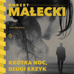 Krótka noc, długi krzyk