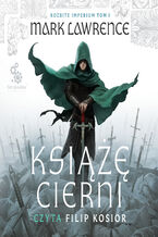 Okładka - Rozbite Imperium (#1). Książę Cierni - Mark Lawrence