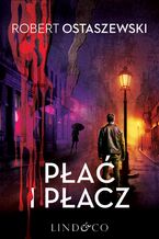 Płać i płacz