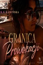 Okładka - Granica prowokacji - K.G. Kamińska