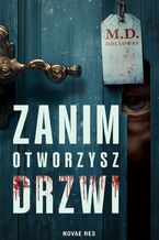 Okładka - Zanim otworzysz drzwi - M.D. Holloway