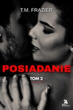 Okładka - Posiadanie - T.M. Frazier