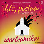 Okładka - Idź, postaw wartownika - Harper Lee