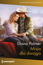 Okładka - Misja dla dwojga - Diana Palmer