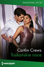 Okładka - Toskańskie noce - Caitlin Crews