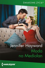 Okładka - Moda na Mediolan - Jennifer Hayward