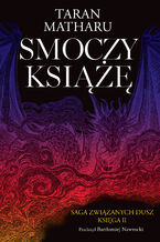 Saga związanych dusz (#2). Smoczy książę. Tom 2. Saga związanych dusz