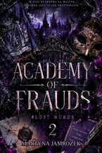 Okładka - Academy of frauds - Martyna Jamrożek