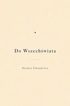Okładka - Do Wszechświata - Sylwia Ćwiertnia