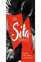 Okładka - Siła natury - Lee Alan Dugatkin