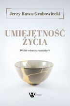 Okładka - Umiejętność życia. Wybór wierszy rozmaitych - Jerzy Rawa-Grabowiecki