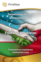 Okładka - Świadomość Kultury Biznesowej (BCA) Polska vs. Uzbekistan - Michał Nowakowski, Małgorzata Grudzińska
