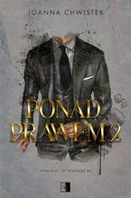 Okładka - Ponad prawem. Tom 2 - Joanna Chwistek