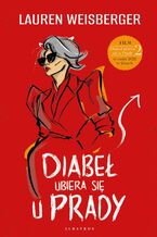 Okładka - DIABEŁ UBIERA SIĘ U PRADY - Lauren Weisberger