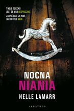 Okładka - NOCNA NIANIA - Nelle Lamarr