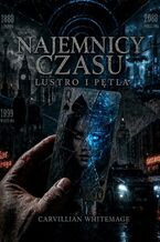 Okładka - Najemnicy Czasu. Tom 2 - Carvillian Whitemage