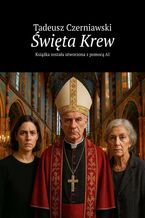 Okładka - Święta Krew - Tadeusz Czerniawski
