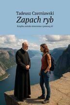 Okładka - Zapach ryb - Tadeusz Czerniawski