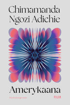 Okładka - Amerykaana - Chimamanda Ngozi-Adichie