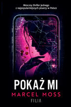 Okładka - Pokaż mi - Marcel Moss