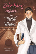 Okładka - Chłopak od trzech atlasów (#2). Zakochany chłopak od trzech atlasów - Magdalena Winnicka