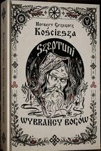 Okładka - Szeptuni. Wybrańcy bogów - Norbert Grzegorz Kościesza