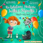 Okładka - Niech mój brat zniknie! Rozplątane Historie Julki i Szpulki, część 7 - Maja Strzałkowska