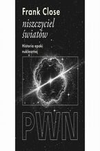 Okładka - Niszczyciel światów - Frank Close